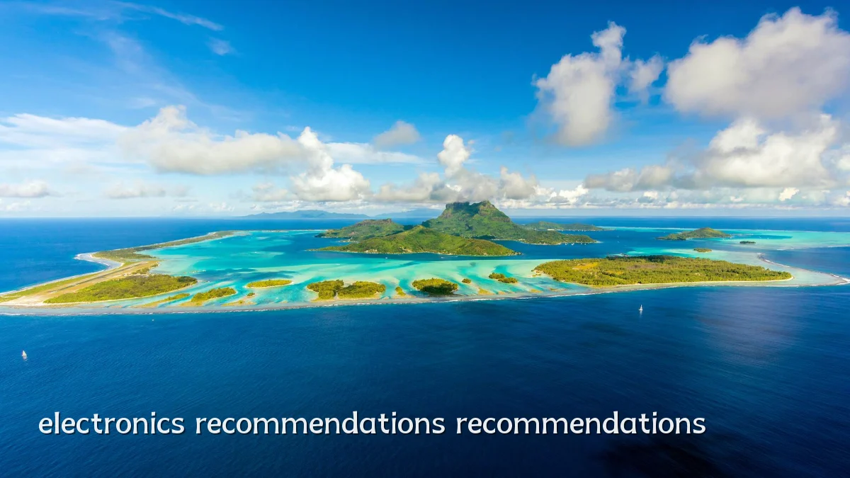 electronics recommendations recommendations