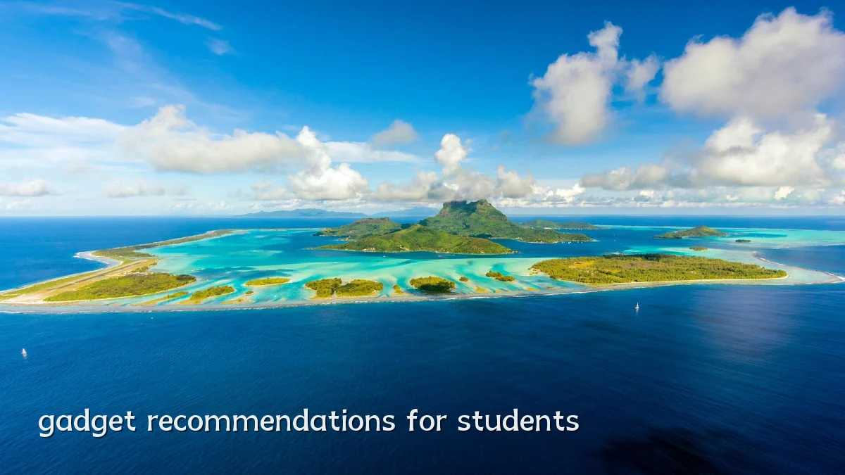 gadget recommendations for students